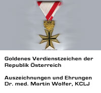 Goldene Verdienstmedaille der Republik Österreich Dr. Martin Wolfer