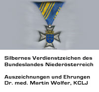 Silbernes Verdienstmedaille des Landes Niederösterreich Dr. Martin Wolfer